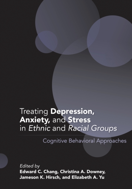 Treating Depression, Anxiety, and Stress in Ethn – Cognitive Behavioral Approac…