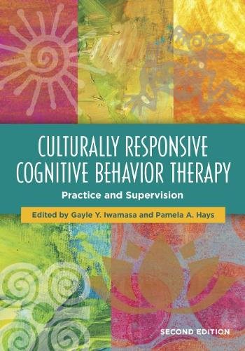 Culturally Responsive Cognitive Behavior Therapy – Practice and Supervision