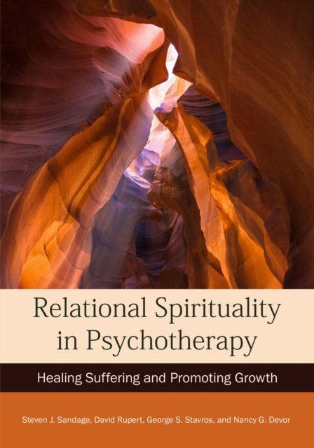 Relational Spirituality in Psychotherapy – Healing Suffering and Promoting Grow…