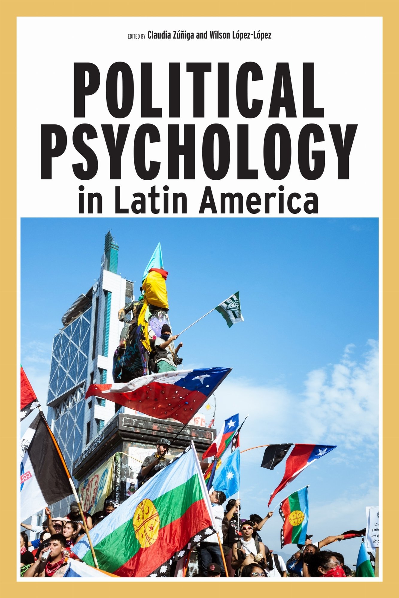 Political Psychology in Latin America Zúñiga López–lópez Gibbons Cumsille