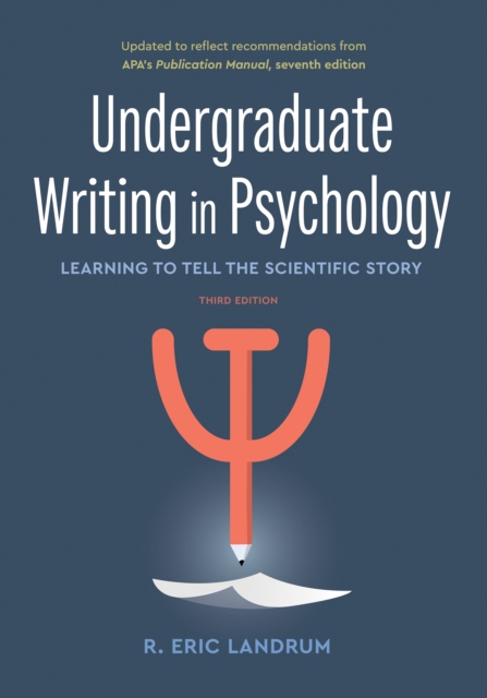 Undergraduate Writing in Psychology – Learning to Tell the Scientific Story