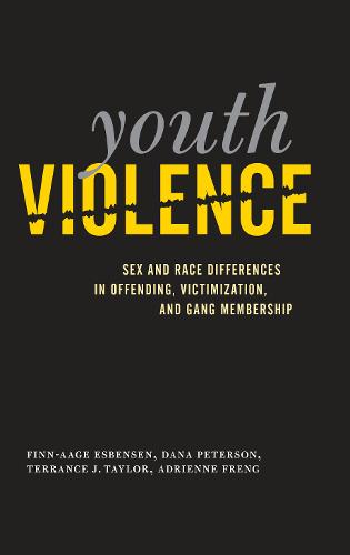 Youth Violence – Sex and Race Differences in Offending, Victimization, and Gang…