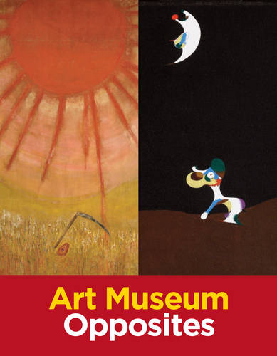 Art Museum Opposites Friedland Shoemaker Hardback John Wiley & Sons