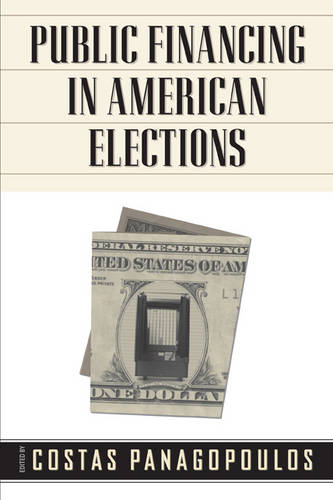Public Financing in American Elections Panagopoulos Paperback John Wiley & Sons