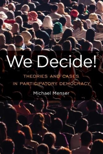 We Decide! – Theories and Cases in Participatory Democracy Menser Paperback