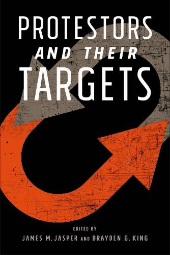 Protestors and Their Targets Jasper King Paperback John Wiley & Sons