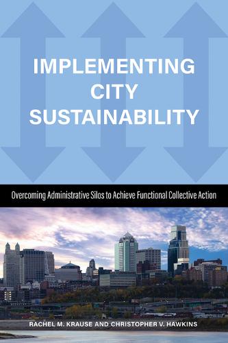 Implementing City Sustainability – Overcoming Administrative Silos to Achieve F…