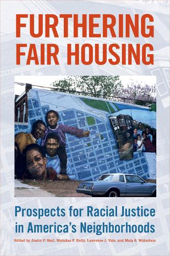 Furthering Fair Housing – Prospects for Racial Justice in America`s Neighborhoo…