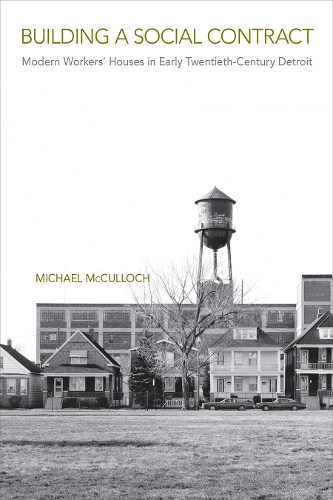 Building a Social Contract – Modern Workers` Houses in Early–Twentieth Century …