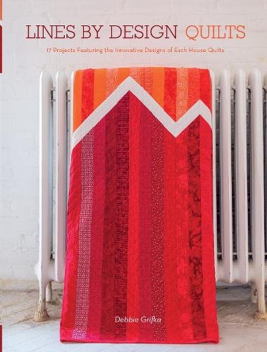 Lines by Design Quilts Grifka Paperback F&W 9781440243974