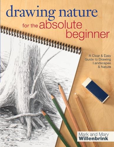 Drawing Nature for the Absolute Beginner Willenbrink Paperback F&W 9781440323355