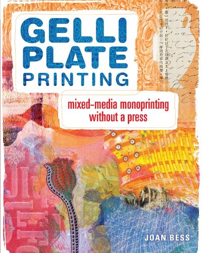 Gelli Plate Printing Bess Paperback F&W 9781440335488