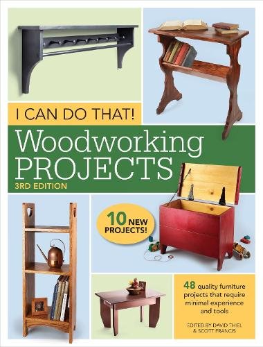 I Can Do That!: Woodworking Projects, 3rd Edition Thiel Paperback F&W