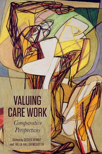 Valuing Care Work – Comparative Perspectives Benoit Hallgrimsdottir Paperback