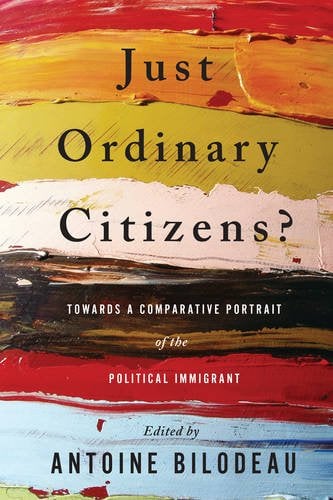 Just Ordinary Citizens? – Towards a Comparative Portrait of the Political Immig…