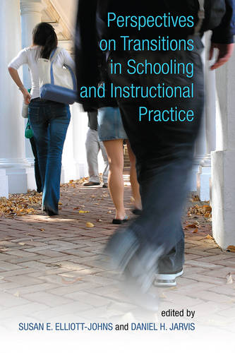 Perspectives on Transitions in Schooling and Instructional Practice Paperback