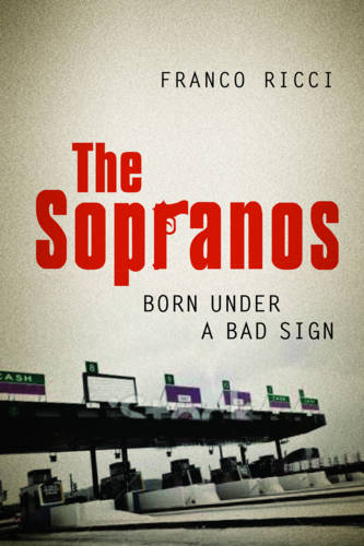 The Sopranos – Born Under a Bad Sign Ricci Paperback 9781442615717