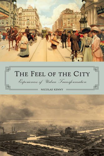 The Feel of the City – Experiences of Urban Transformation Kenny Paperback