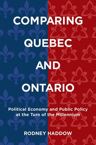 Comparing Quebec and Ontario – Political Economy and Public Policy at the Turn …