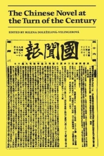 The Chinese Novel at the Turn of the Century Dolezelova–veli Paperback