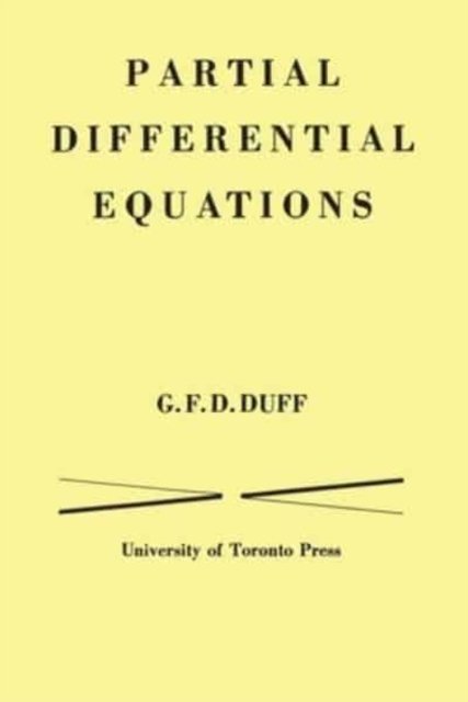 Partial Differential Equations Duff Paperback MY – University of Toronto Press