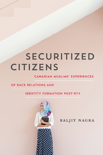 Securitized Citizens – Canadian Muslims` Experiences of Race Relations and Iden…
