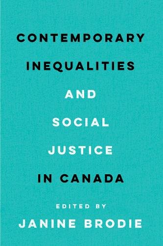 Contemporary Inequalities and Social Justice in Canada Brodie Hardback