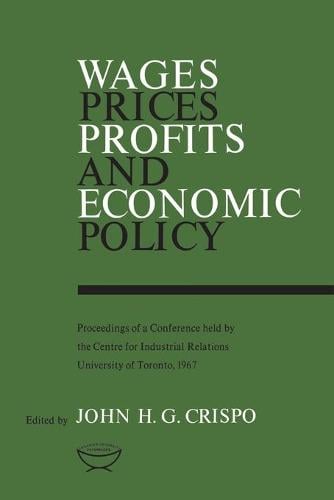 Wages, Prices, Profits, and Economic Policy – Proceedings of a Conference held …