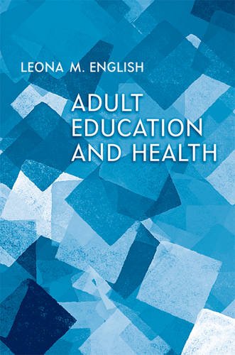 Adult Education and Health English Hardback MY – University of Toronto Press