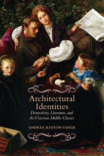 Architectural Identities – Domesticity, Literature and the Victorian Middle Cla…