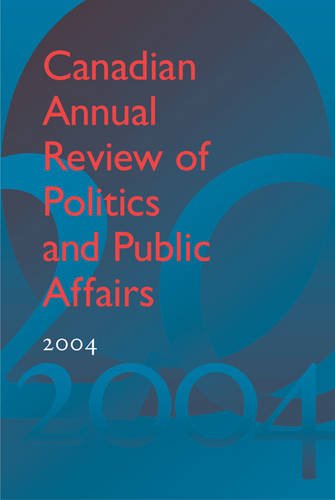 Canadian Annual Review of Politics and Public Affairs 2004 Mutimer Hardback