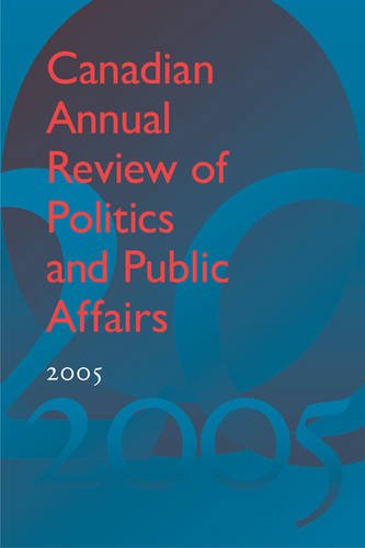 Canadian Annual Review of Politics and Public Affairs, 2005 Mutimer Hardback