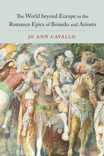 The World Beyond Europe in the Romance Epics of Boiardo and Ariosto Cavallo