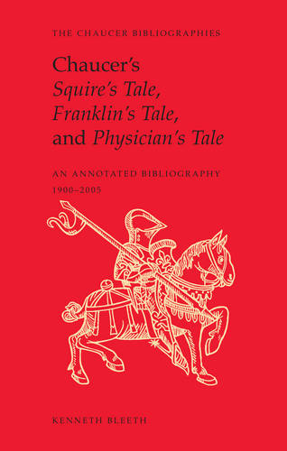 Chaucer`s Squire`s Tale, Franklin`s Tale, and Ph – An Annotated Bibliography, 1…