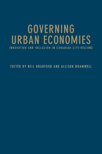 Governing Urban Economies – Innovation and Inclusion in Canadian City Regions