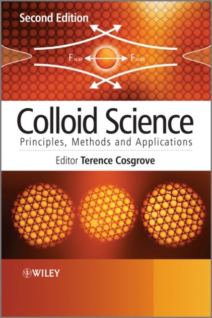 Colloid Science – Principles, methods and Applications 2e Cosgrove Hardback