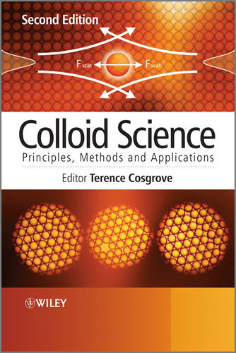 Colloid Science – Principles, methods and Applications 2e Cosgrove Paperback