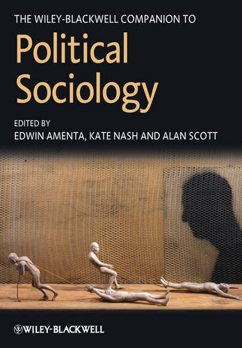 The Wiley–Blackwell Companion to Political Sociology Amenta Hardback