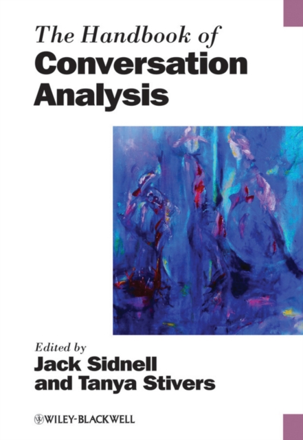 The Handbook of Conversation Analysis Sidnell Hardback Wiley–Blackwell