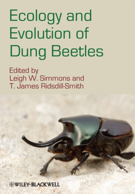Ecology and Evolution of Dung Beetles Simmons Hardback Wiley–Blackwell