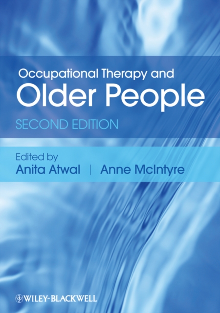 Occupational Therapy and Older People 2e Atwal Paperback Wiley–Blackwell