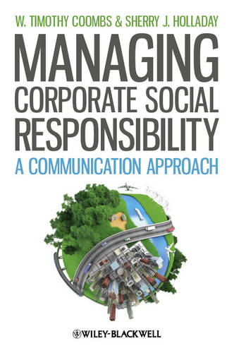 Managing Corporate Social Responsibility – A Communication Approach Coombs