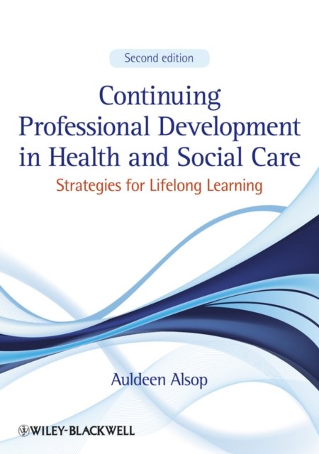 Continuing Professional Development in Health and Social Care – Strategies for …