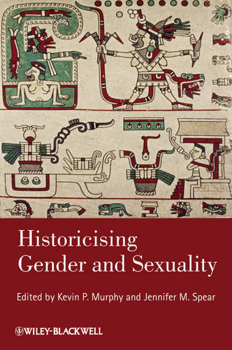 Historicising Gender and Sexuality Murphy Paperback Wiley–Blackwell