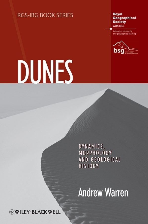 Dunes – Dynamics, Morphology, History Warren Paperback Wiley–Blackwell