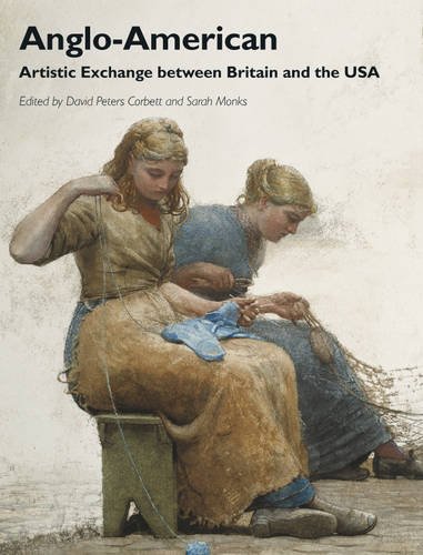 Anglo–American – Artistic Exchange between Britain  and the USA Peters Corbett