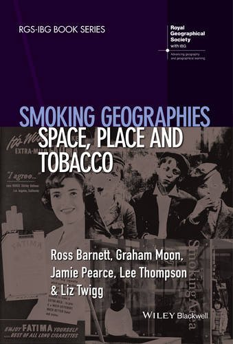 Smoking Geographies – Space, Place and Tobacco Barnett Paperback Wiley–Blackwell