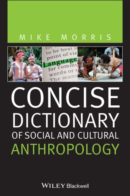 Concise Dictionary of Social and Cultural Anthropology Morris Paperback