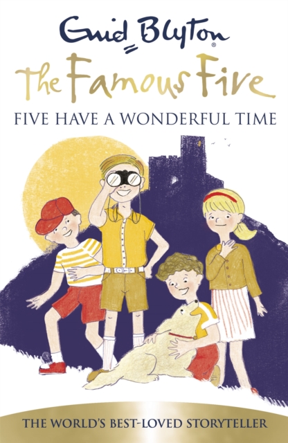 Famous Five: Five Have A Wonderful Time bookcover
