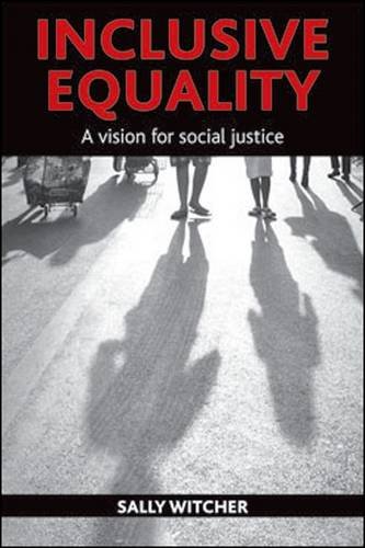 Inclusive Equality – A Vision for Social Justice Witcher Hardback 9781447300038